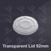 Transparent Lid 92mm