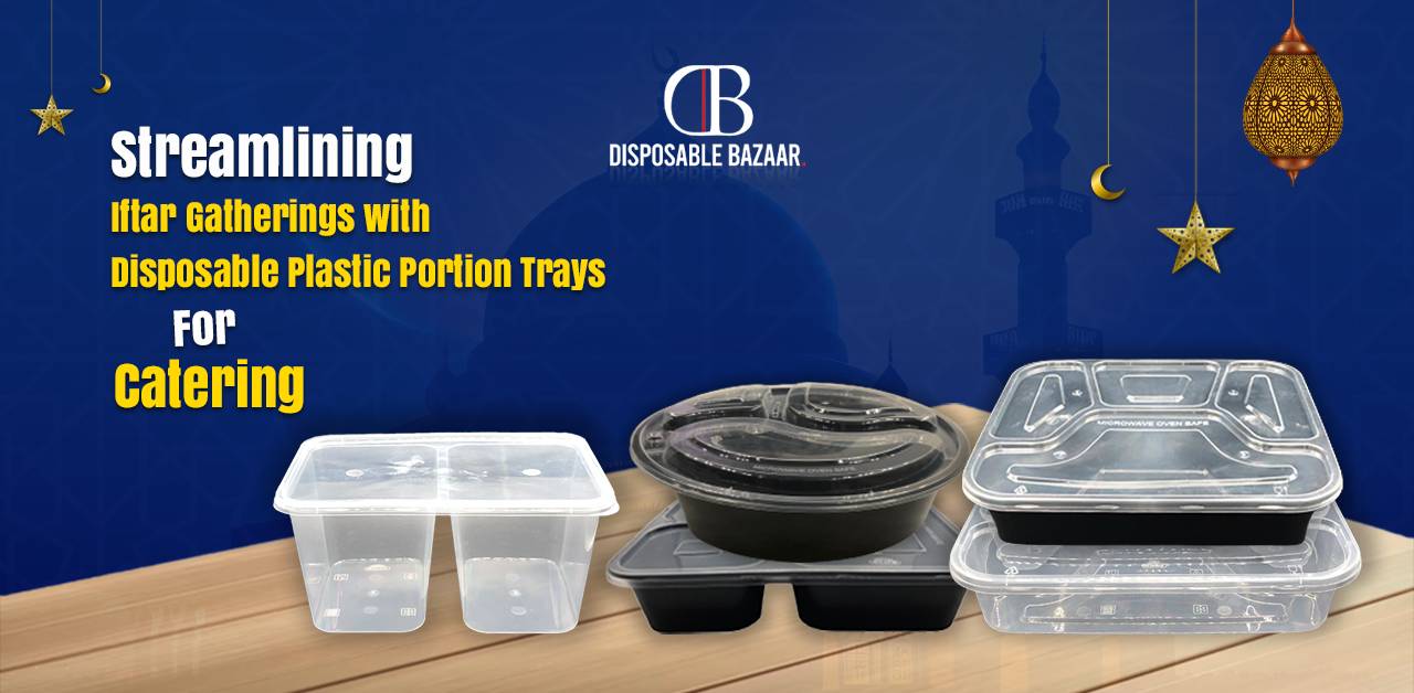 Streamlining Iftar Gatherings with Disposable Plastic Portion Trays for Catering